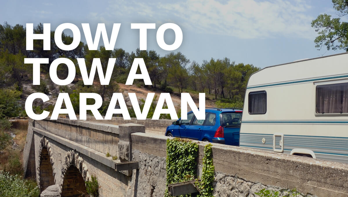 How to Tow a Caravan