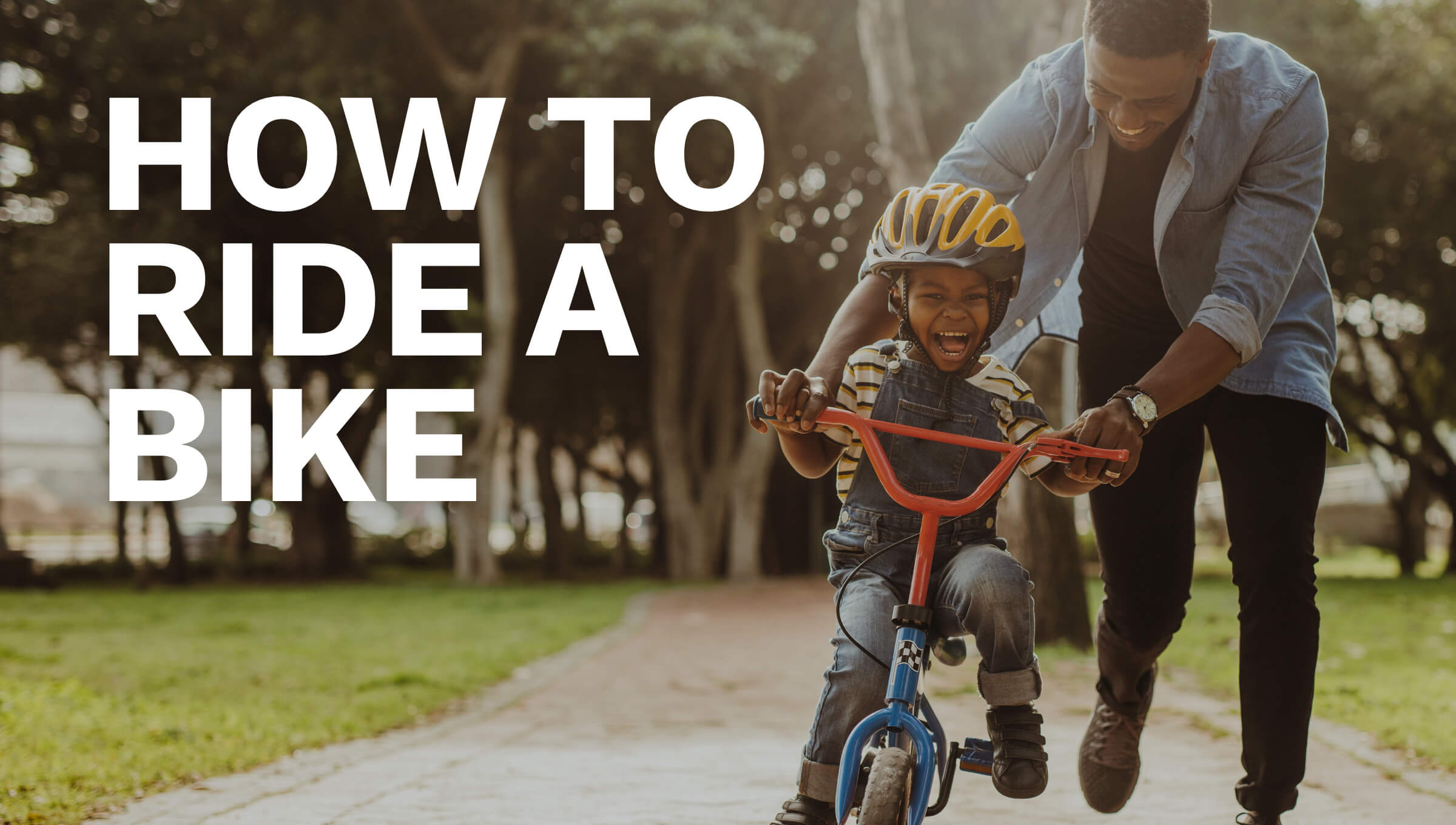 How to Ride a Bike