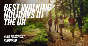 Best Walking Holidays in the UK