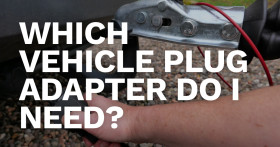 Which Vehicle Plug Adapter Do I Need?