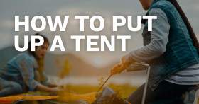 How To Put Up A Tent